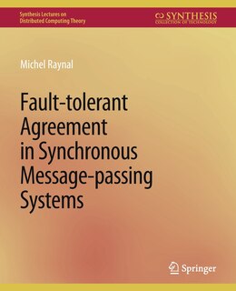 Fault-tolerant Agreement in Synchronous Message-passing Systems