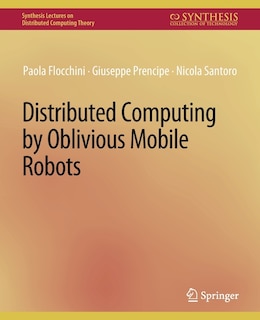 Front cover_Distributed Computing by Oblivious Mobile Robots