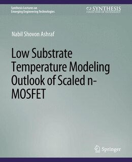 Front cover_Low Substrate Temperature Modeling Outlook of Scaled n-MOSFET