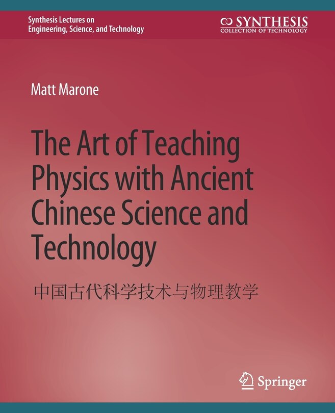 Front cover_Art of Teaching Physics with Ancient Chinese Science and Technology