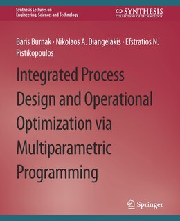 Front cover_Integrated Process Design and Operational Optimization via Multiparametric Programming