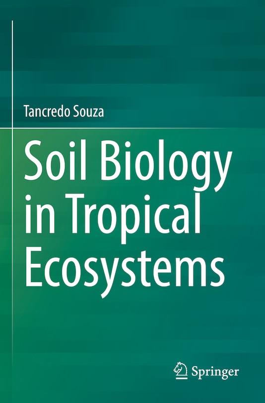 Couverture_Soil Biology in Tropical Ecosystems