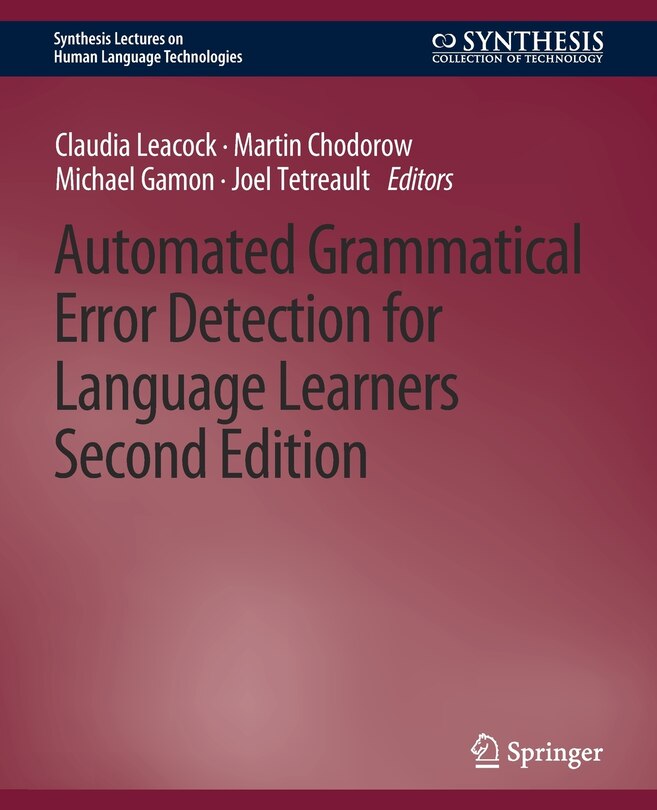 Front cover_Automated Grammatical Error Detection for Language Learners, Second Edition