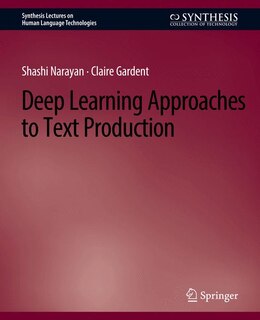 Front cover_Deep Learning Approaches to Text Production