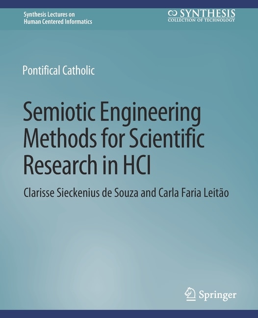 Front cover_Semiotic Engineering Methods for Scientific Research in HCI