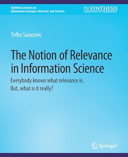 Front cover_The Notion of Relevance in Information Science