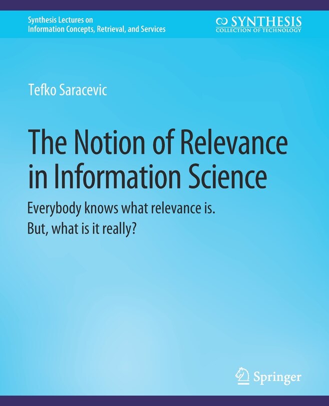 Front cover_The Notion of Relevance in Information Science