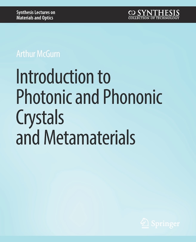 Front cover_Introduction to Photonic and Phononic Crystals and Metamaterials