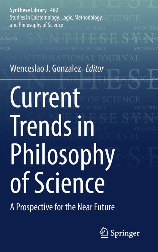 Front cover_Current Trends in Philosophy of Science