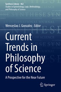 Front cover_Current Trends in Philosophy of Science