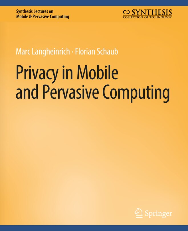 Front cover_Privacy in Mobile and Pervasive Computing