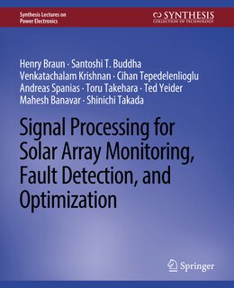 Front cover_Signal Processing for Solar Array Monitoring, Fault Detection, and Optimization