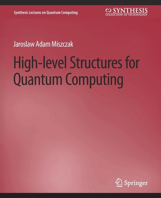 Front cover_High Level Structures for Quantum Computing