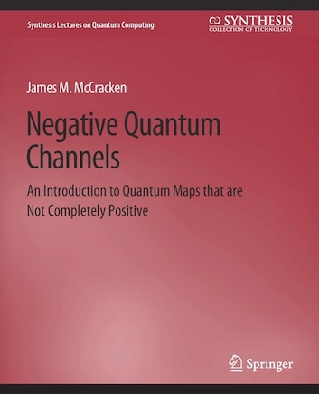 Negative Quantum Channels