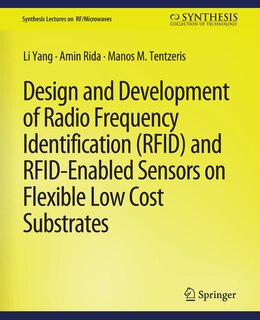Couverture_Design and Development of RFID and RFID-Enabled Sensors on Flexible Low Cost Substrates
