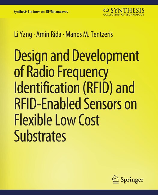 Couverture_Design and Development of RFID and RFID-Enabled Sensors on Flexible Low Cost Substrates