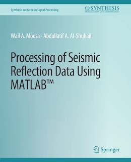 Front cover_Processing of Seismic Reflection Data Using MATLAB