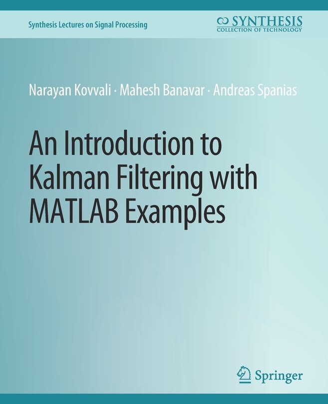Couverture_An Introduction to Kalman Filtering with MATLAB Examples