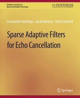 Couverture_Sparse Adaptive Filters for Echo Cancellation