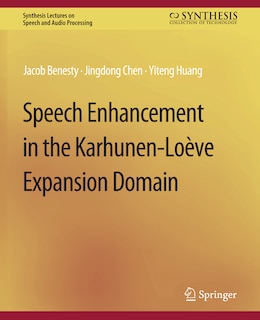 Couverture_Speech Enhancement in the Karhunen-Loeve Expansion Domain