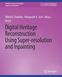 Couverture_Digital Heritage Reconstruction Using Super-resolution and Inpainting