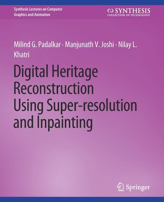 Couverture_Digital Heritage Reconstruction Using Super-resolution and Inpainting