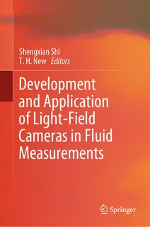 Front cover_Development and Application of Light-Field Cameras in Fluid Measurements