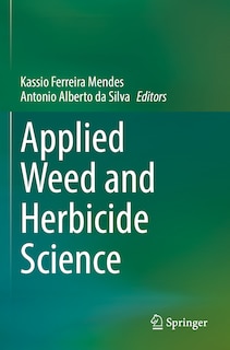 Applied Weed and Herbicide Science