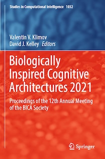 Biologically Inspired Cognitive Architectures 2021: Proceedings of the 12th Annual Meeting of the BICA Society