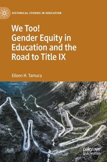 Couverture_We Too! Gender Equity in Education and the Road to Title IX