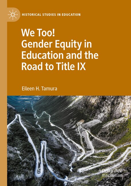 Front cover_We Too! Gender Equity in Education and the Road to Title IX