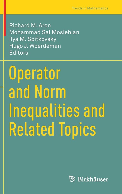 Couverture_Operator and Norm Inequalities and Related Topics