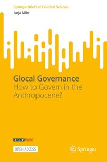 Glocal Governance: How to Govern in the Anthropocene?