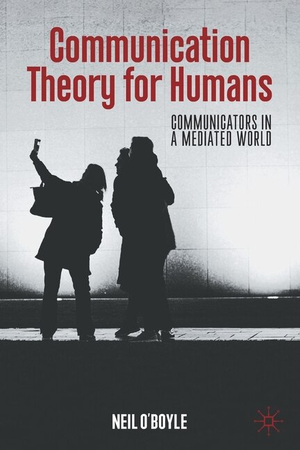 Front cover_Communication Theory for Humans