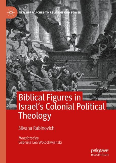 Front cover_Biblical Figures in Israel's Colonial Political Theology