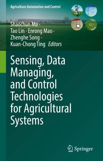 Couverture_Sensing, Data Managing, and Control Technologies for Agricultural Systems