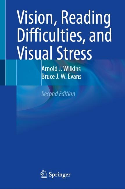 Front cover_Vision, Reading Difficulties, and Visual Stress