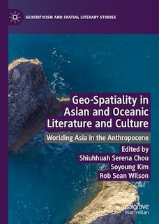 Couverture_Geo-Spatiality in Asian and Oceanic Literature and Culture
