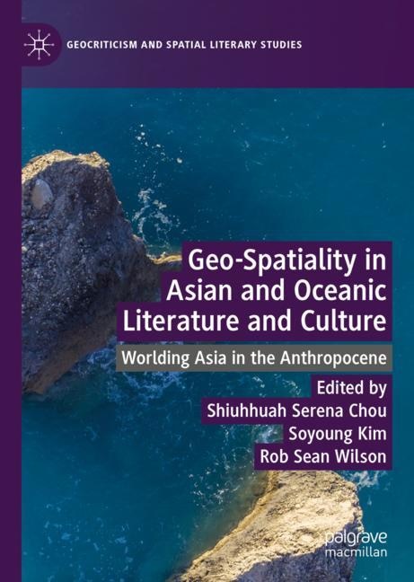 Couverture_Geo-Spatiality in Asian and Oceanic Literature and Culture