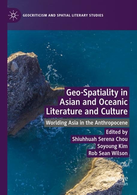 Couverture_Geo-Spatiality in Asian and Oceanic Literature and Culture