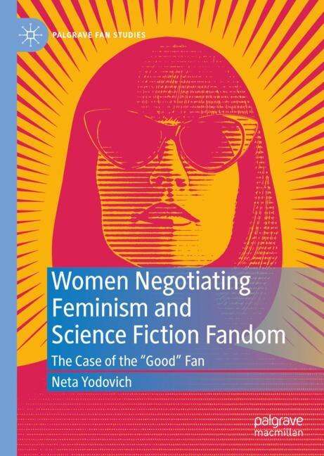 Couverture_Women Negotiating Feminism and Science Fiction Fandom