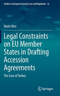 Front cover_Legal Constraints on EU Member States in Drafting Accession Agreements