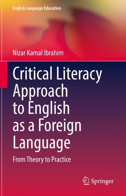 Front cover_Critical Literacy Approach to English as a Foreign Language