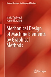 Front cover_Mechanical Design of Machine Elements by Graphical Methods
