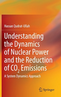 Couverture_Understanding the Dynamics of Nuclear Power and the Reduction of CO2 Emissions