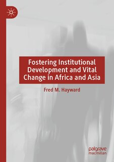 Couverture_Fostering Institutional Development and Vital Change in Africa and Asia
