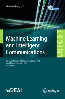 Front cover_Machine Learning and Intelligent Communications