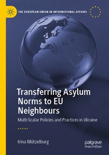 Front cover_Transferring Asylum Norms to EU Neighbours