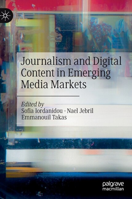 Couverture_Journalism and Digital Content in Emerging Media Markets