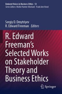 Couverture_R. Edward Freeman's Selected Works on Stakeholder Theory and Business Ethics